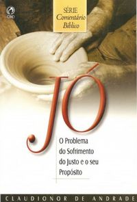 J - O Problema do Sofrimento do Justo e o seu Propsito 