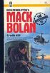 Crude Kill: Mack Bolan Executioner Number Fifty Nine