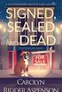 Signed, Sealed and Dead: A Lily Sprayberry Realtor Cozy Mystery (The Lily Sprayberry Realtor Cozy Mystery Series Book 3) (English Edition)