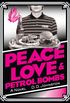 Peace, Love & Petrol Bombs (English Edition)