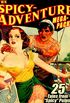 The Spicy-Adventure MEGAPACK : 25 Tales from the "Spicy" Pulps (English Edition)