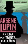 Arsène Lupin e a Ilha dos Trinta Caixões
