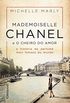 Mademoiselle Chanel e o cheiro do amor: A histria do perfume mais famoso do mundo