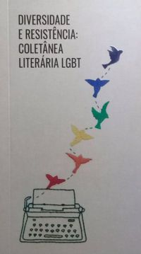 Diversidade e resistência: coletânea literária LGBT