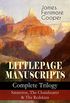 LITTLEPAGE MANUSCRIPTS  Complete Trilogy: Satanstoe, The Chainbearer & The Redskins: Historical Novels - The Life of European Settlers and Native Americans ... the Colonization Period (English Edition)