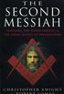 The Second Messiah: Templars, the Turin Shroud and the Great Secret of Freemasonry (English Edition)