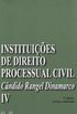Instituies de Direito Processual Civil - Volume 4