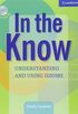 In the Know: Understanding and Using Idioms [With CD]