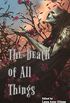The Death of All Things (English Edition)