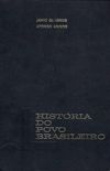 A Histria do Povo Brasileiro (vol. 5)