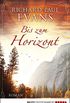 Bis zum Horizont (Allgemeine Reihe. Bastei Lbbe Taschenbcher) (German Edition)