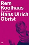 Conversas Com Hans Ulrich Obrist