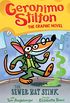 The Sewer Rat Stink (Geronimo Stilton Graphic Novel #1) (English Edition)