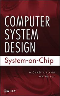 Computer Design System: System-On-Chip