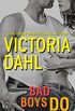 Bad Boys Do: Bonus Novella Just One Taste (English Edition)