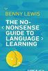 The No-Nonsense Guide to Language Learning