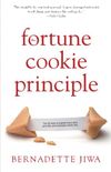 The Fortune Cookie Principle: The 20 Keys to a Great Brand Story and Why Your Business Needs One.