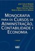 Monografia Para os Cursos de Administrao, Contabilidade e Economia