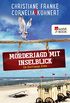 Mrderjagd mit Inselblick: Ein Ostfriesen-Krimi (Henner, Rudi und Rosa 4) (German Edition)