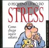 O pequeno livro do stress