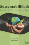 Sustentabilidad: Produccin cientfica e innovacin tecnolgica