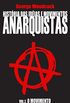 Histria das idias e movimentos Anarquistas: O movimento (Volume 2)