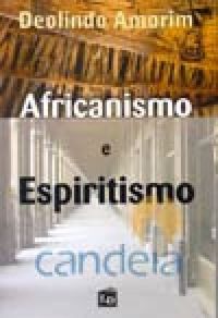 Africanismo e Espiritismo
