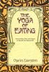 The Yoga of Eating
