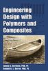 Engineering Design with Polymers and Composites (English Edition)