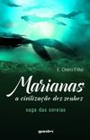 "Marianas" A civilizao dos sonhos.