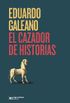 El cazador de historias (La creacin literaria) (Spanish Edition)