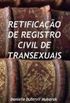 Retificao de Registro Civil de Transexuais