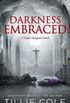 Darkness Embraced