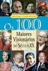 Os 100 maiores visionrios do sculo XX