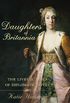 Daughters of Britannia: The Lives and Times of Diplomatic Wives (Text Only) (English Edition)
