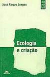 Ecologia e Criao
