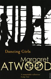 Dancing Girls and Other Stories (Contemporary Classics) (English Edition)