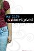 My Life Unscripted: Who