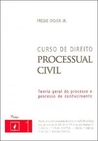 Curso de Direito Processual Civil - Vol. I
