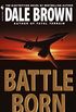 Battle Born: A Novel (Patrick McLanahan Book 8) (English Edition)