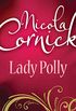 Lady Polly (Mills & Boon Historical) (English Edition)