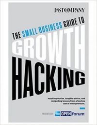 The Small Business Guide to Growth Hacking 