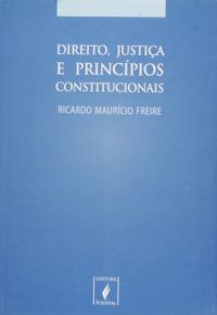 Direito, Justica E Princpios Constitucionais