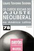 Os custos sociais do ajuste neoliberal na Amrica Latina