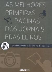 As melhores primeiras pginas dos jornais brasileiros