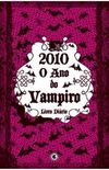2010 O Ano do Vampiro