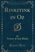 Rinkitink in Oz (Classic Reprint)