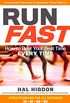 Run Fast: How to Beat Your Best Time Every Time (English Edition)