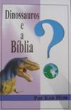 Dinossauros e a Bblia
