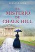 El misterio de Chalk Hill (Spanish Edition)